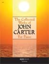 The Collected Works of John Carter for Piano piano sheet music cover